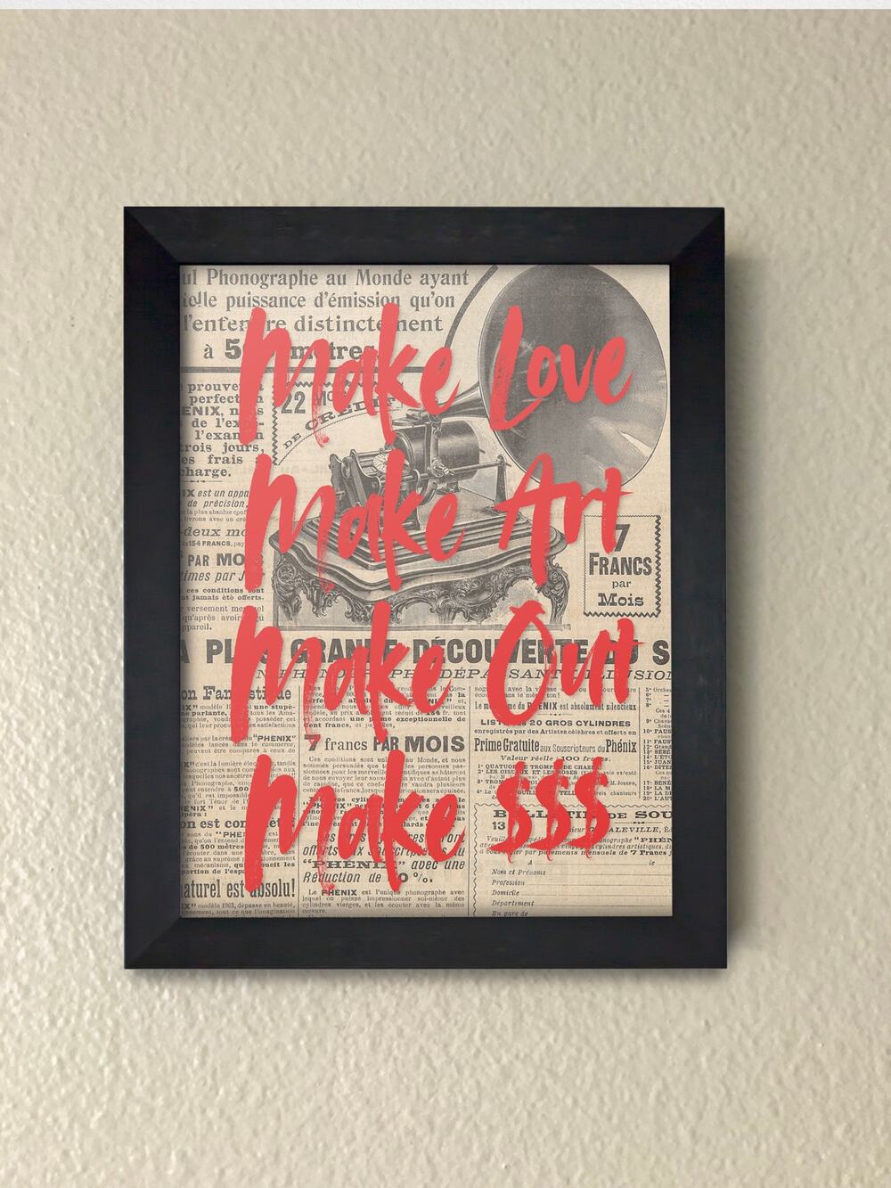 Make Love Make Art, Make Out Make Money Motivational Framed Wall Art